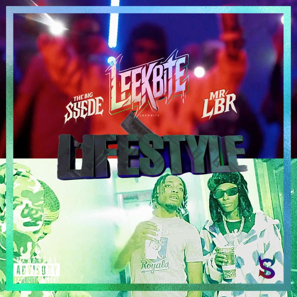 Lifestyle (feat. TheBigSuede & Mr. LBR|Explicit)