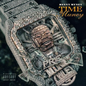 Kenny Muney的专辑Time is Muney (Explicit)