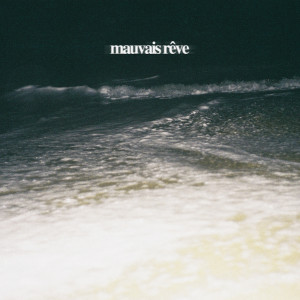 Album mauvais rêve from 