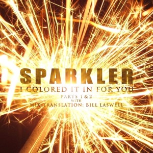 Sparkler的專輯I Colored It In For You