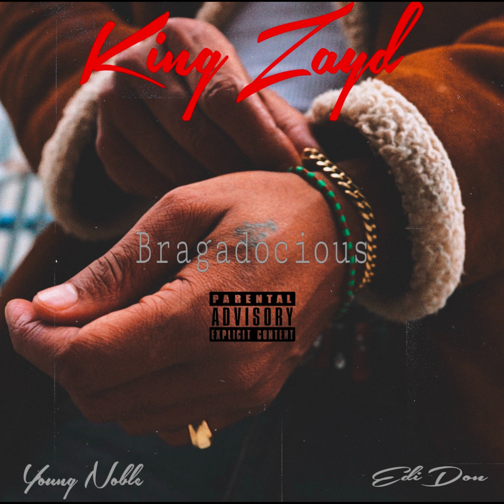 Bragadocious (Explicit)
