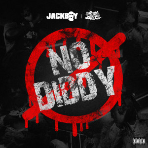 Jackboy的專輯No Diddy (Explicit)