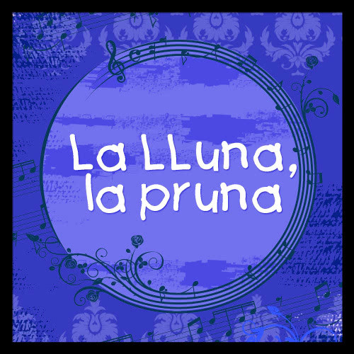 La Lluna, la Pruna