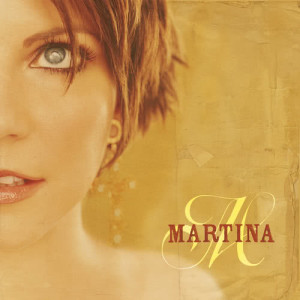 ดาวน์โหลดและฟังเพลง When You Love Me พร้อมเนื้อเพลงจาก Martina Mcbride