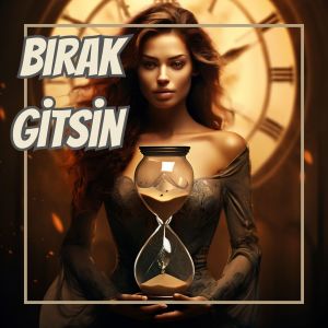 Melek的专辑Bırak Gitsin