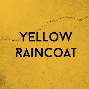 Kenny Simz的专辑Yellow Raincoat (Explicit)