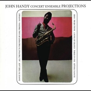 收聽John Handy的All the Way to the West, By God, Virginia歌詞歌曲