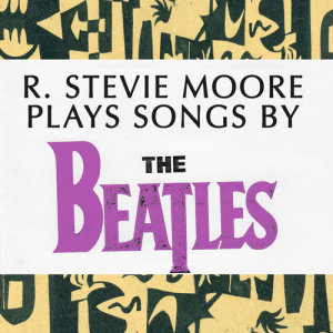 ดาวน์โหลดและฟังเพลง Abbey Road Medley พร้อมเนื้อเพลงจาก R. Stevie Moore