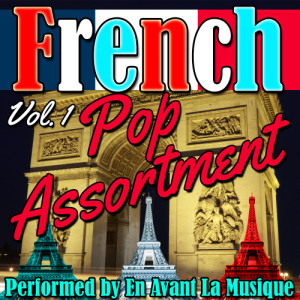 En Avant La Musique的專輯French Pop Assortment Vol. 1