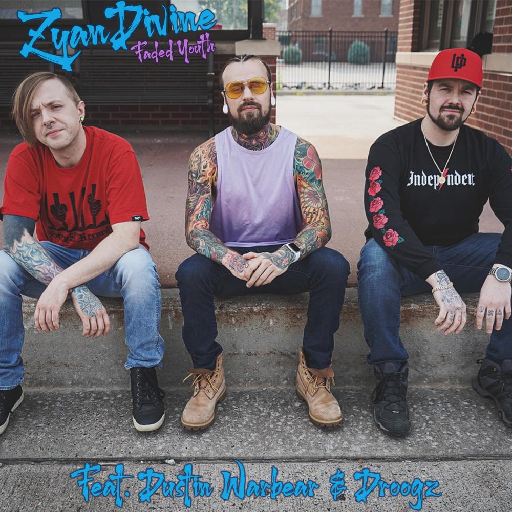 Faded Youth (feat. Dustin Warbear & Droogz) (Explicit)
