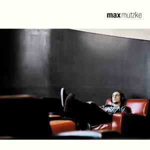 Album Max Mutzke from Max Mutzke