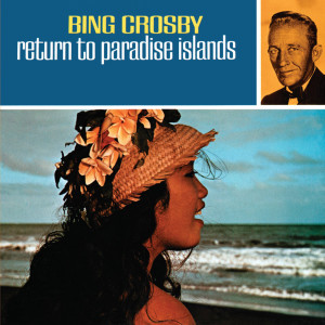 收聽Bing Crosby的Forevermore (Lei Aloha, Lei Makamae)歌詞歌曲