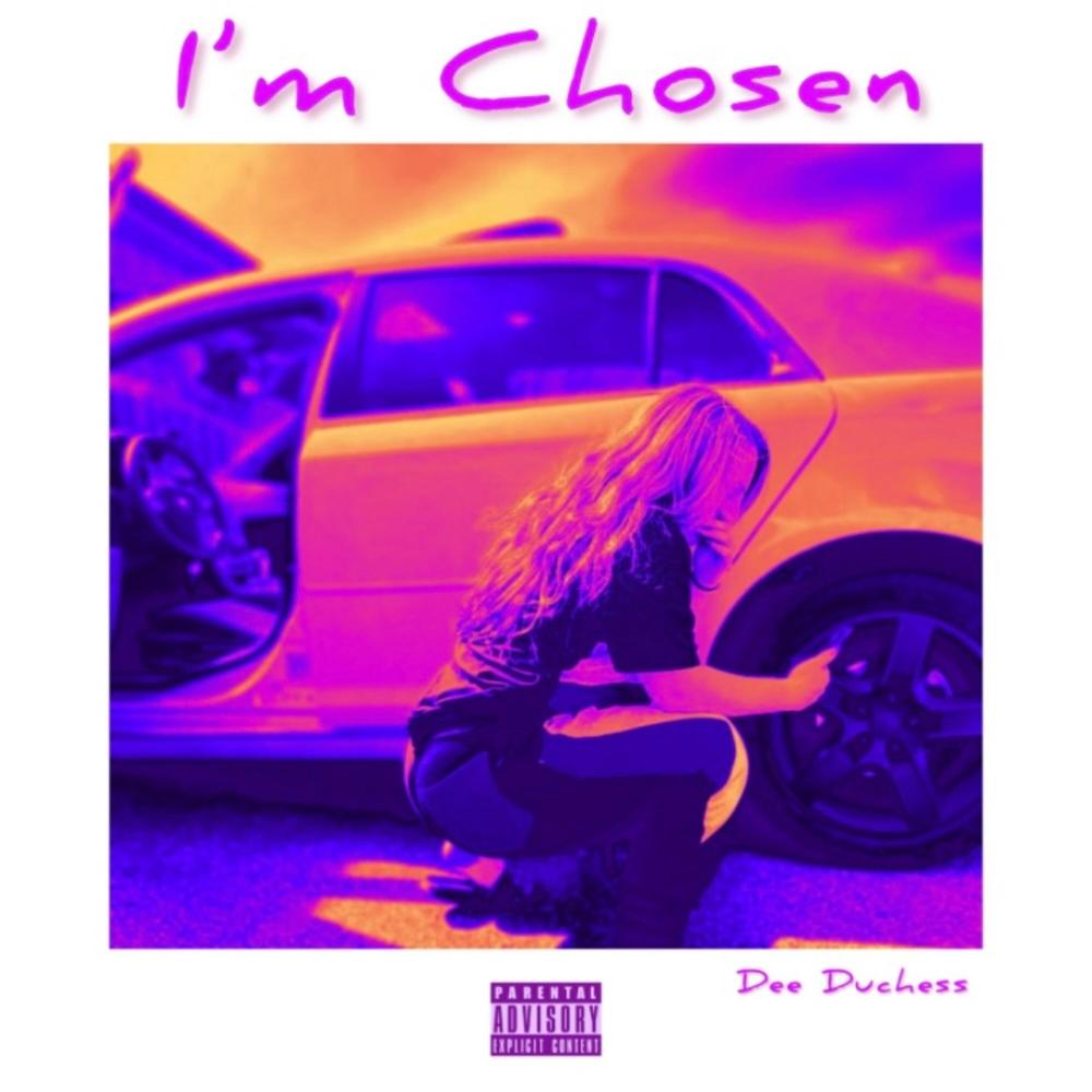 i'm chosen (Explicit)