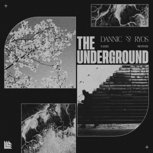 Dannic的專輯The Underground
