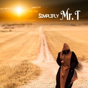 收听Simplify的Mr. T (Chant Chill Mix)歌词歌曲