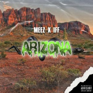 Album Arizona (Explicit) from M.E.E.Z