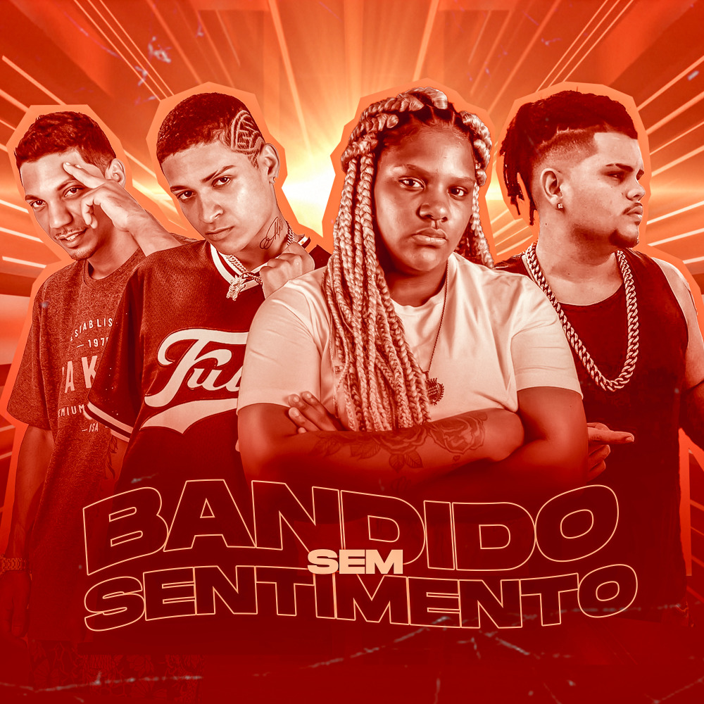 Bandido Sem Sentimentos
