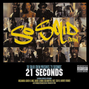 ดาวน์โหลดและฟังเพลง 21 Seconds (DJ Swiss & Dan Da Man Remix Vocal) พร้อมเนื้อเพลงจาก So Solid Crew