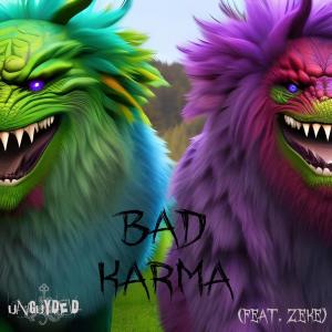 Bad Karma (feat. Zeke) (Explicit)