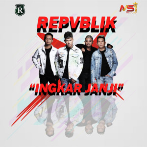 Album Ingkar Janji from Repvblik