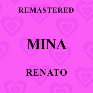 MiNa的專輯Renato (Remastered)