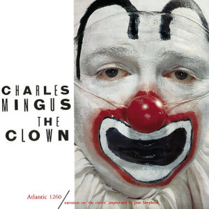 Charles Mingus的專輯The Clown