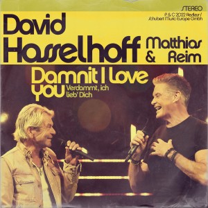 David Hasselhoff的專輯Damnit, I Love You (Verdammt, Ich lieb' Dich) (Duett Version)