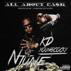 收聽Ntune的All About Cash (feat. Kd YoungCocky) (Explicit)歌詞歌曲