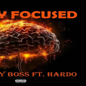 Hardo的专辑Fully focused (feat. Hardo) (Explicit)