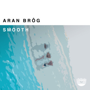 Listen to Smooth song with lyrics from Aran Brôg