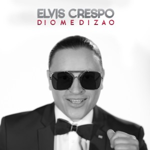 Elvis Crespo的專輯Diomedizao