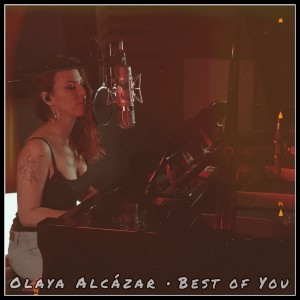 ดาวน์โหลดและฟังเพลง Best of You พร้อมเนื้อเพลงจาก Olaya Alcázar