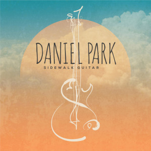 Daniel Park的专辑Sidewalk Guitar