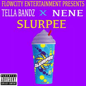 Album Slurpee (Explicit) from Tella Bandz