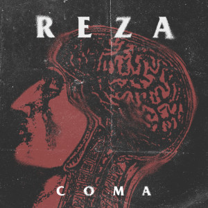 Reza的專輯Coma (Explicit)