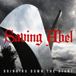 Album Bringing Down The Giant (Radio Edit) from Saving Abel