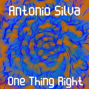 收聽Antonio Silva的One Thing Right歌詞歌曲