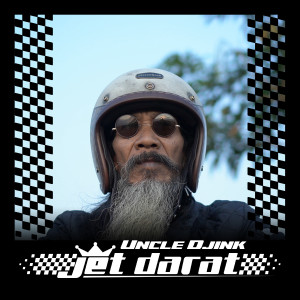 Dengarkan Jet Darat lagu dari Uncle Djink dengan lirik