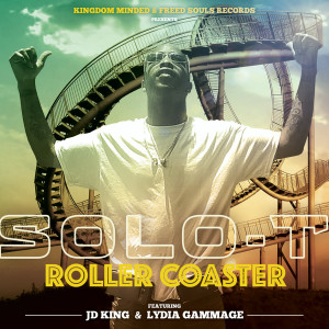 收聽Solo T的Life is Like a Roller Coaster歌詞歌曲
