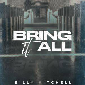 Billy Mitchell的專輯Bring it All