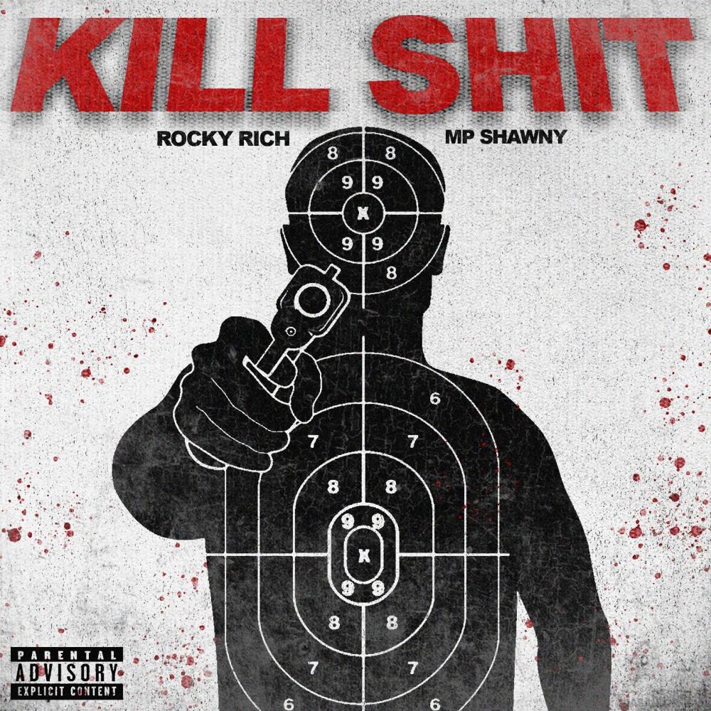 Kill **** (feat. MP Shawny) (Explicit)