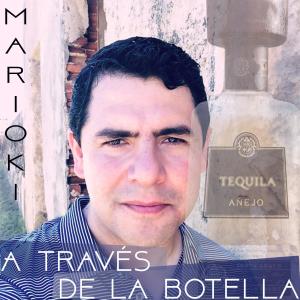 ดาวน์โหลดและฟังเพลง A través de la botella พร้อมเนื้อเพลงจาก Marioki