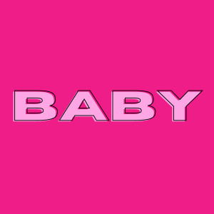 Album Baby (Explicit) from 
