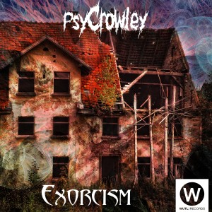 ดาวน์โหลดและฟังเพลง Exorcism พร้อมเนื้อเพลงจาก Psycrowley