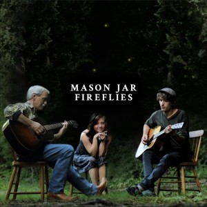 Mason Jar Fireflies的專輯Mason Jar Fireflies