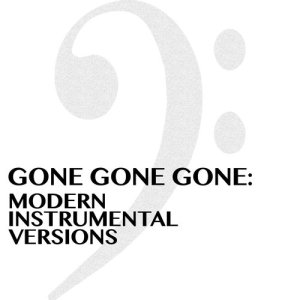 收聽Abalone Music的Gone Gone Gone (Instrumental Version) (原版伴奏|Instrumental Version)歌詞歌曲