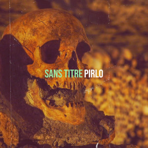 Album Sans titre (Explicit) from Pirlo