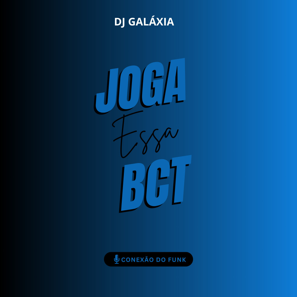 Joga Essa Bct (Explicit)