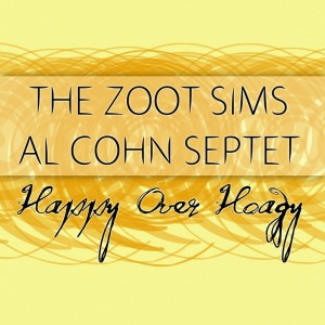 Dengarkan lagu Two Sleepy People nyanyian The Zoot Sims Al Cohn Septet dengan lirik