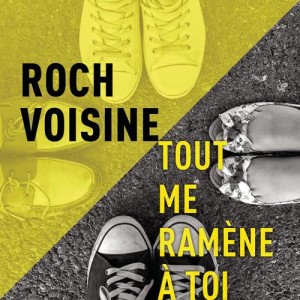 อัลบัม Tout me ramène à toi (Radio Edit) ศิลปิน Roch Voisine